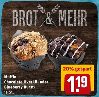 REWE Brot & mehr muffin chocolate overkill oder blueberry burst Angebot