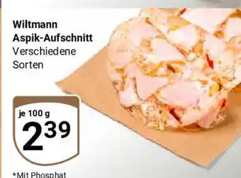 Globus Wiltmann Aspik-Aufschnitt Angebot