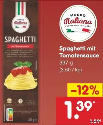 Netto Marken-Discount MONDO Italiano Spaghetti mit Tomatensauce Angebot