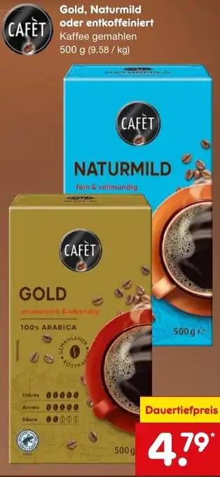 Netto Marken-Discount CAFÈT Gold, Naturmild oder entkoffeiniert Angebot