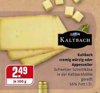 REWE Kaufpark Kaltbbach Cremig Würzig Oder Appenzeller Angebot