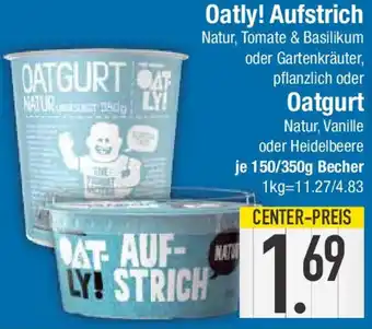 E-Center Oatly! Aufstrich oder Oatgurt 150/350 g Angebot