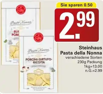 WEZ Steinhaus Pasta della Nonna 230 g Angebot