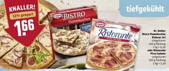 REWE Dr. Oetker Bistro Flammkuchen Elsässer Art 265g oder Ristorante Pizza Salame 320g Angebot