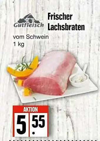 Edeka Frischemarkt Gutfleisch Frischer Lachsbraten Angebot