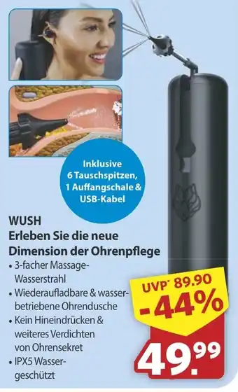 Famila Nord West WUSH Erleben Sie die neue Dimension der Ohrenpflege Angebot