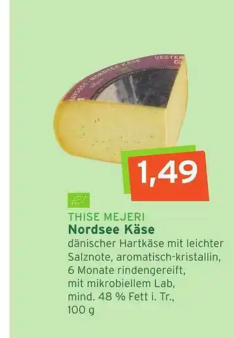 Naturgut Thise Mejeri Nordsee Käse Angebot