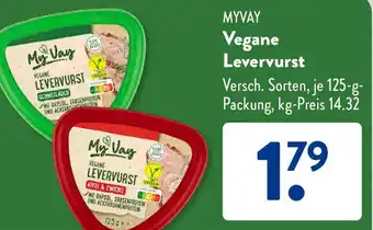 Aldi Süd MYVAY Vegane Levervurst Versch. Sorten,Versch. Sorten, je 125-g- Packung, kg-Preis 14.32 125 g Angebot