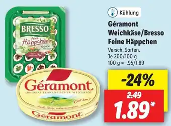 Lidl Geramont Weichkase/Bresso Feine Happchen 100g Angebot