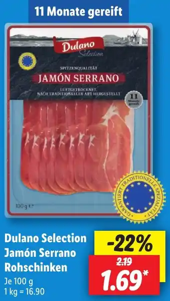 Lidl Dulano Selection Jamón Serrano Rohschinken 100 g Angebot
