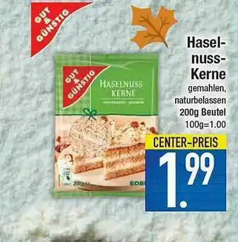 E-Center Gut & Günstig Haselnuss Kerne Angebot