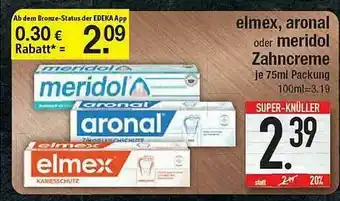 E-Center Elmex, Aronal Oder Meridol Zahncreme Angebot