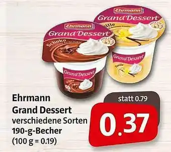 Markant Markt Ehrmann Grand Dessert Angebot