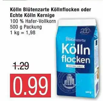 Marktkauf Kölln Blütenzarte Köllnflocken Oder Echte Kölln Kernige Angebot