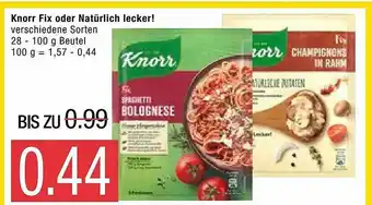 Marktkauf Knorr Fix Oder Natürlich Lecker! Angebot