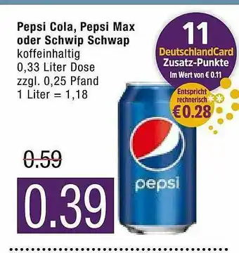 Marktkauf Pepsi Cola, Pepsi Max Oder Schwip Schwap Angebot