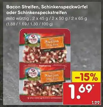 Netto Marken-Discount Bacon Streifen, Schinkenspeckwürfel Oder Schinkenspeckstreifen Angebot