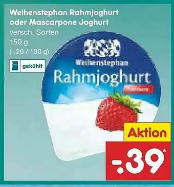 Netto Marken-Discount Weihenstephan Rahmjoghurt Oder Mascarpone Joghurt Angebot