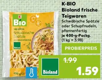 Kaufland K-BIO Bioland frische Teigwaren 400 g Packg. Angebot