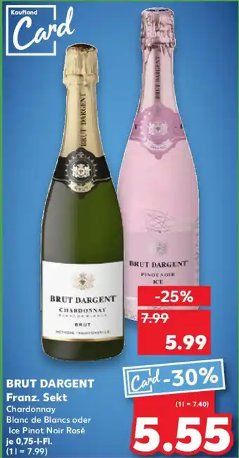 Kaufland BRUT DARGENT Franz. Sekt 0,75 L-Fl. Angebot