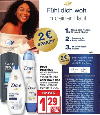 Edeka Dove Duschbad 250ml oder Dove Deo 50/150ml Angebot