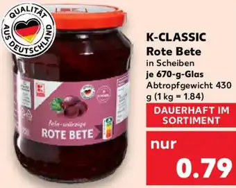 Kaufland K-CLASSIC Rote Bete 670 g Angebot