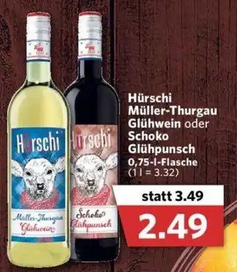 Combi Hürschi Müller Thurgau Glühwein oder Schoko Glühpunsch 0,75L Angebot