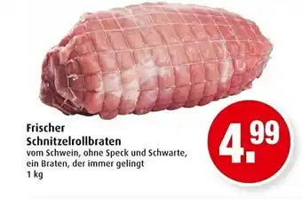 Markant Frischer Schnitzelrollbraten 1kg Angebot