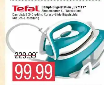 Marktkauf Tefal Dampf-bügelstation,,SV7111"" Angebot