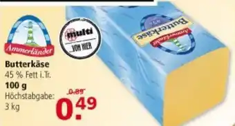 Multi Markt Butterkase 100 Gram Angebot