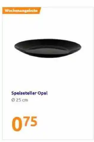 Action Speiseteller Opal Angebot