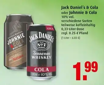 Markant Jack Daniel's & Cola oder Johnnie & Cola 0,33L Angebot