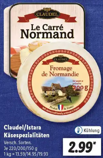 Lidl Claudel/Istara Käsespezialitäten Angebot
