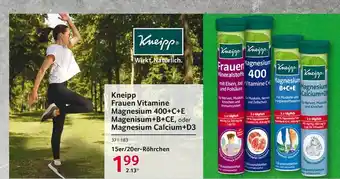 Selgros Kneipp Frauen Vitamine Magnesium 400+c+e, Magnesium+b+ce Oder Magnesium Calcium+d3 Angebot