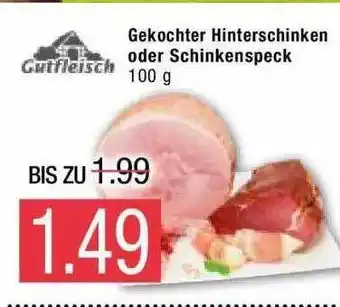 Marktkauf Gekochter Hinterschinken oder Schinkenspeck Angebot