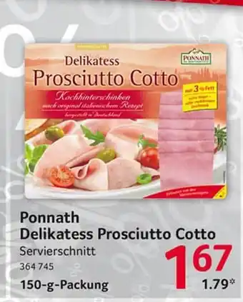 Selgros Ponnath Delikatess Prosciutto Cotto 150g Angebot