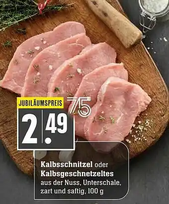 Scheck-in-Center Kalbsschnitzel Oder Kalbsgeschnetzeltes Angebot