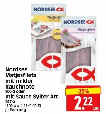 Edeka Herkules Nordsee Matjesfilets mit Milder Rauchnote 200g oder mit Sauce Sylter Art 247g Angebot