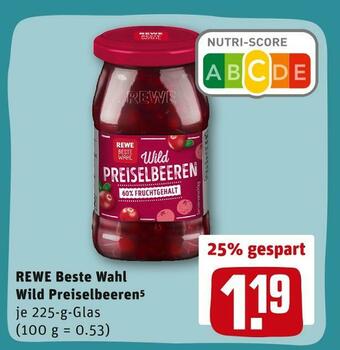 REWE Rewe beste wahl wild preiselbeeren Angebot