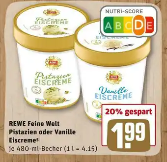 REWE Rewe feine welt pistazien oder vanille eiscreme Angebot