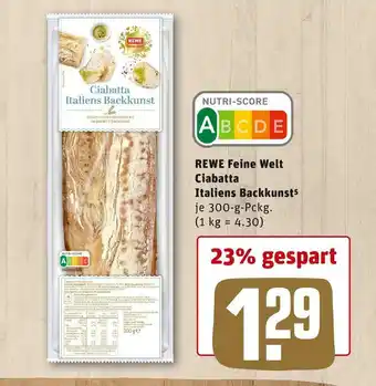 REWE Rewe feine welt ciabatta italiens backkunst Angebot