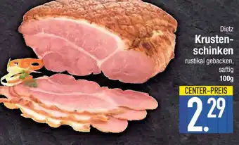 E-Center Dietz Krusten- schinken Angebot