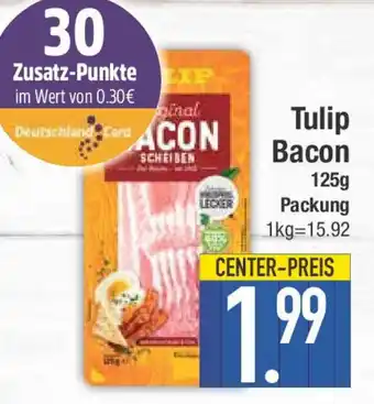 E-Center Tulip Bacon Angebot