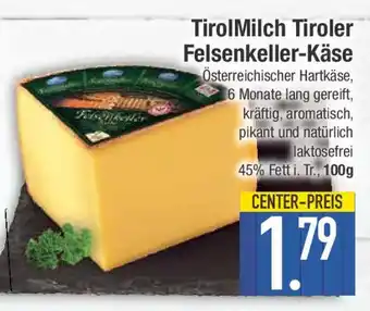 E-Center TirolMilch Tiroler Felsenkeller-Käse Angebot