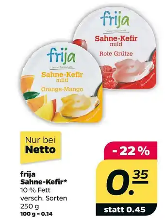 NETTO Frija sahne-kefir Angebot