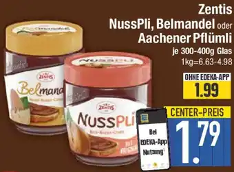 E-Center Zentis NussPli, Belmandel oder Aachener Pflümli Angebot