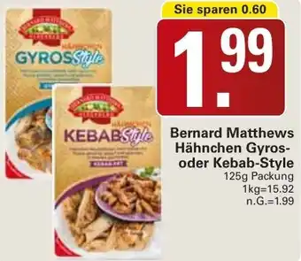WEZ Bernard Matthews Hähnchen Gyros oder Kebab-Style Angebot