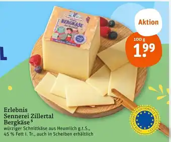 tegut Erlebnis sennerei zillertal bergkäse Angebot