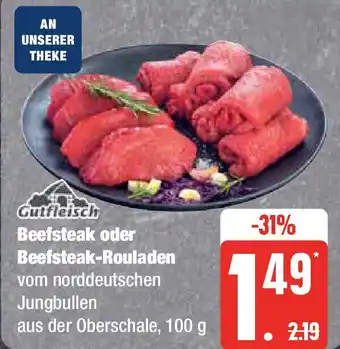 Edeka Gutfleisch Beefsteak oder Beefsteak-Rouladen Angebot