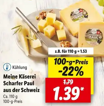 Lidl Meine käserei scharfer paul aus der schweiz Angebot